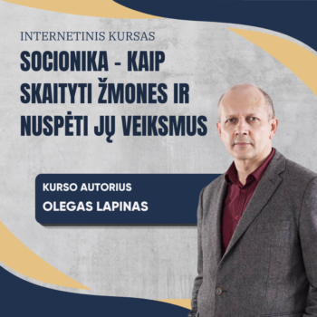 SOCIONIKA: KAIP SKAITYTI ŽMONES IR NUSPĖTI JŲ VEIKSMUS