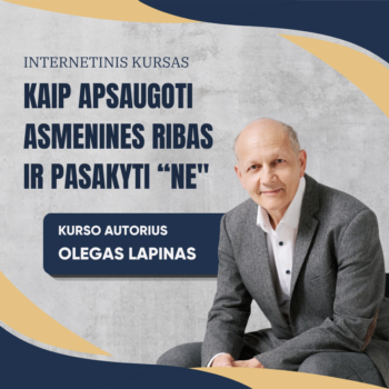 Kaip apsaugoti asmenines ribas ir pasakyti “Ne"