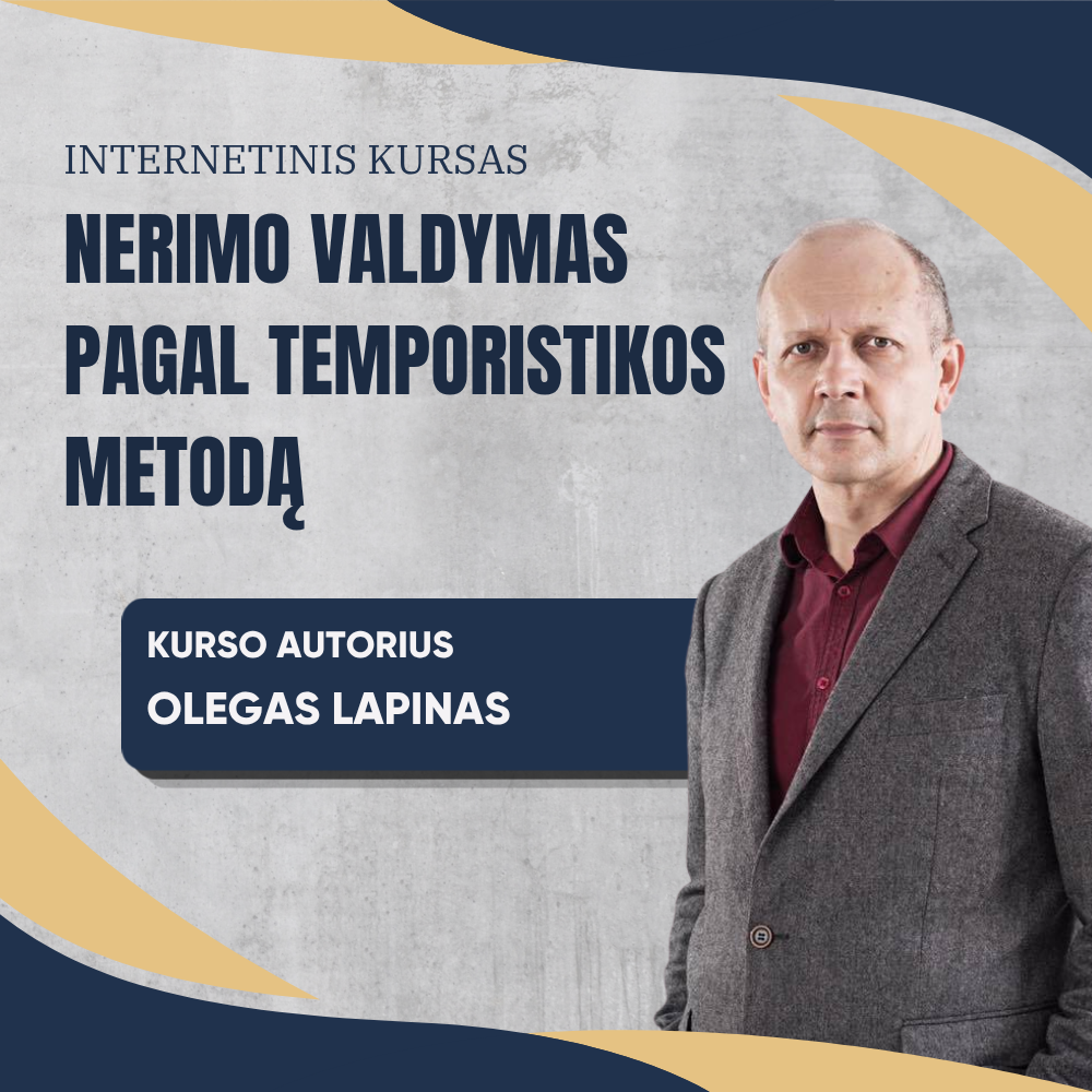 Nerimo Valdymas  Pagal Temporistikos Metodą
