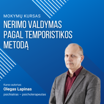 NERIMO VALDYMAS PAGAL TEMPORISTIKOS METODĄ