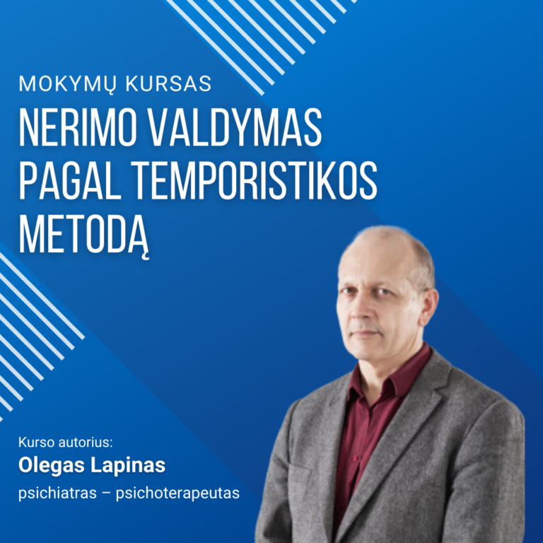 Nerimo Valdymas  Pagal Temporistikos Metodą